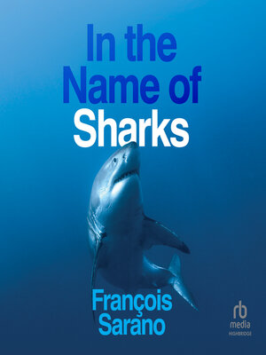 cover image of In the Name of Sharks